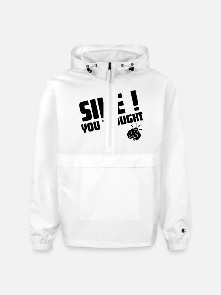 sike you thought! - Champion Packable Jacket - white