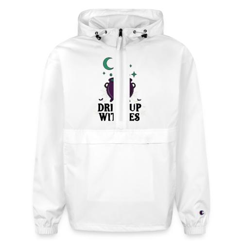 Drink Up Witches t-shirt - Champion Packable Jacket