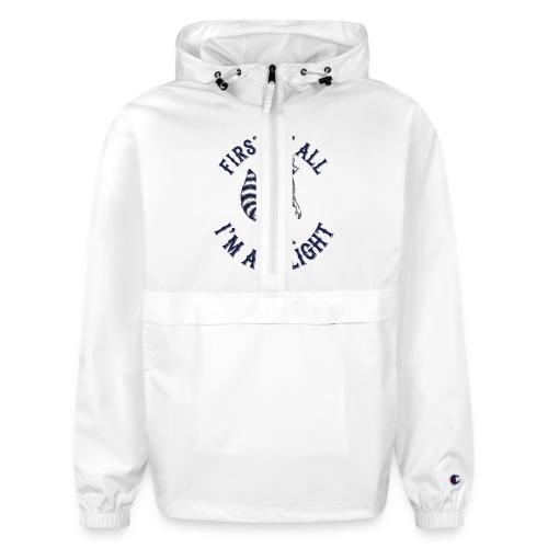 Funny Raccoon Tee – First Of All I'm A Delight - Champion Packable Jacket