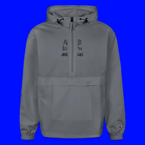 All I need is Coffee & Jesus - Champion Packable Jacket