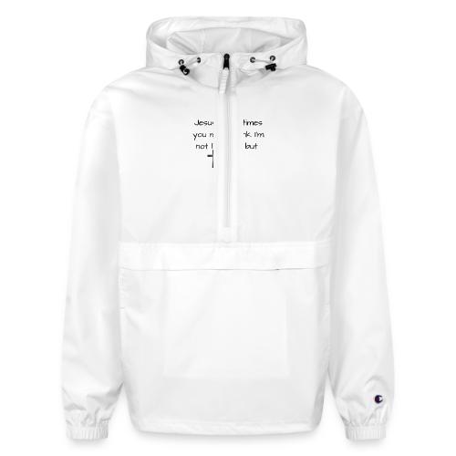 Jesus is listening - Champion Packable Jacket