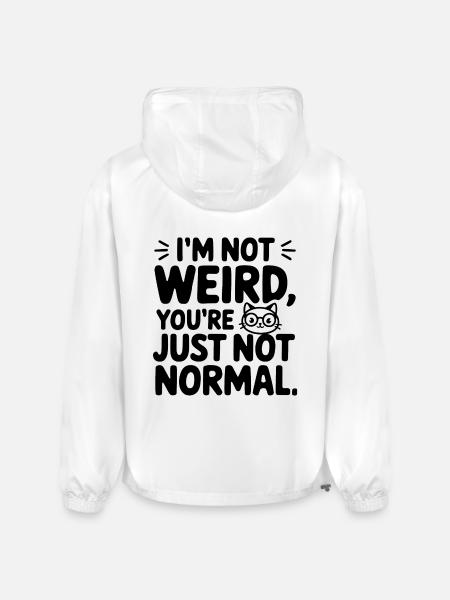 Cat I'm Not Weird, You're Just Normal - Champion Packable Jacket - white - Back