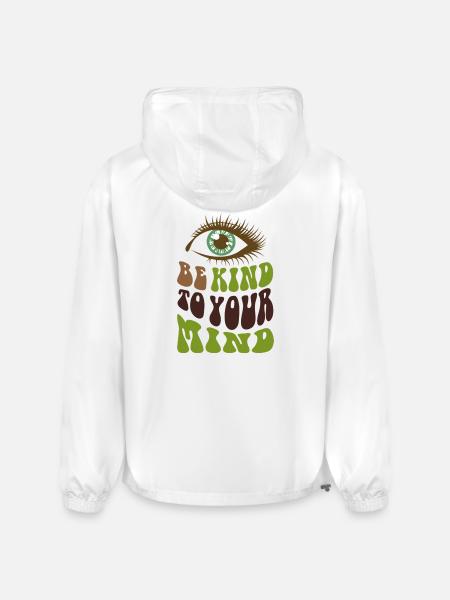Be kind to your mind  - Champion Packable Jacket - white