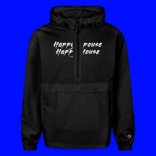 Happy spouse Happy house - Champion Packable Jacket