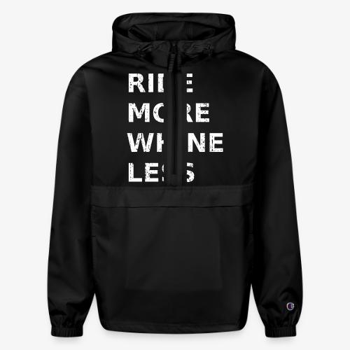 Ride More Whine Less - Champion Packable Jacket