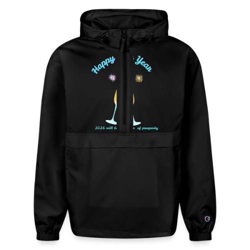 Happy New Year 2026 Prosperity Design - Champion Packable Jacket