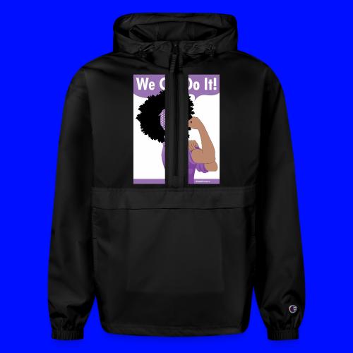 We can do it domestic violence and lupus awareness - Champion Packable Jacket