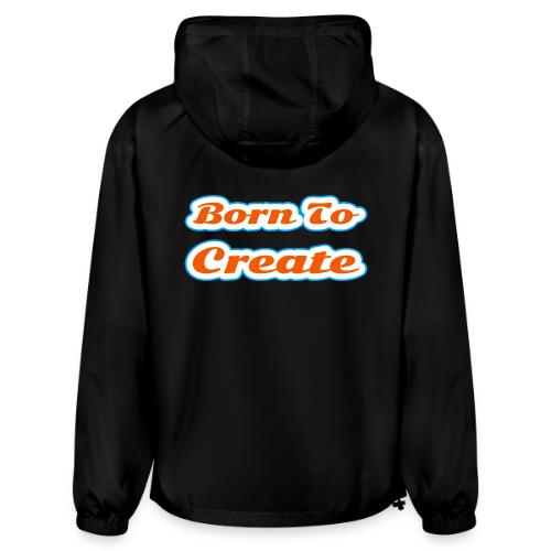 Born to Create — Creative Soul Script - Champion Packable Jacket