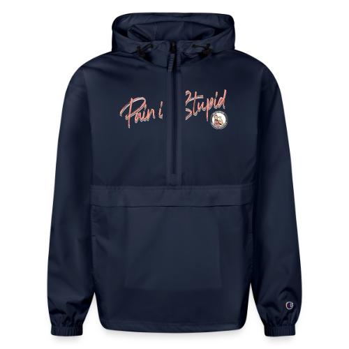 Pain Is Stupid - Champion Packable Jacket