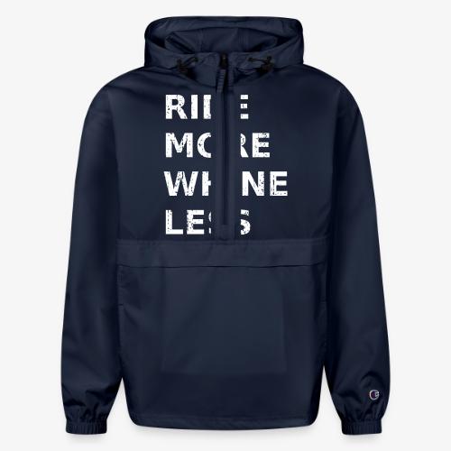 Ride More Whine Less - Champion Packable Jacket