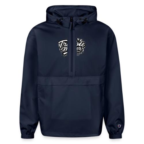 Troublemaker - Champion Packable Jacket