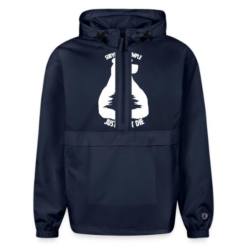 Survival is Simple Just Don't Die 2023 - Champion Packable Jacket