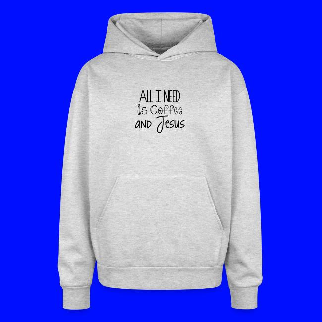 All I need is Coffee & Jesus