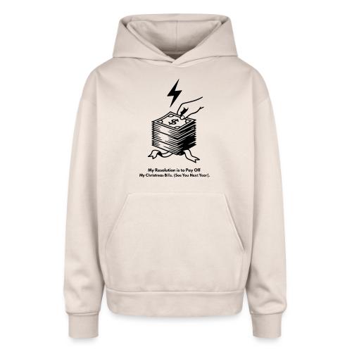 Christmas Bills T-Shirt - Oversized Hooded Sweatshirt