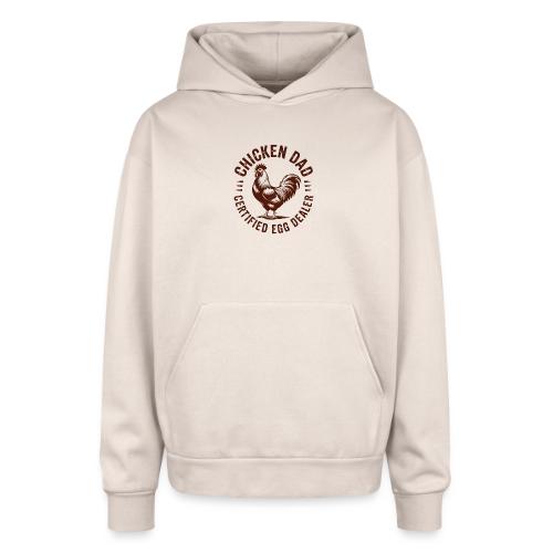 Chicken Dad – Certified Egg Dealer - Oversized Hooded Sweatshirt