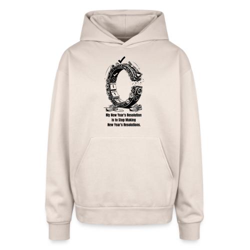 The Resolution Loop - Sarcastic New Year's T-Shirt - Oversized Hooded Sweatshirt