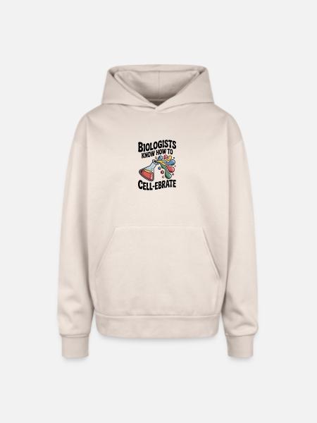 Biologists Know How to Cell-ebrate - Oversized Hooded Sweatshirt - Sand