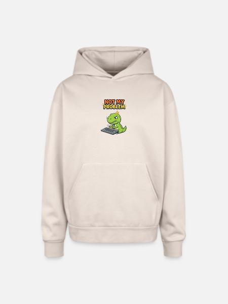 Not My Problem Dino - Oversized Hooded Sweatshirt - Sand