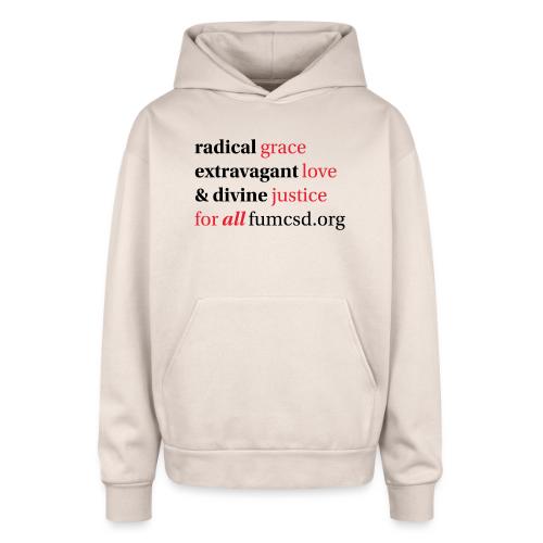 Grace. Love. Justice. serif font - Oversized Hooded Sweatshirt