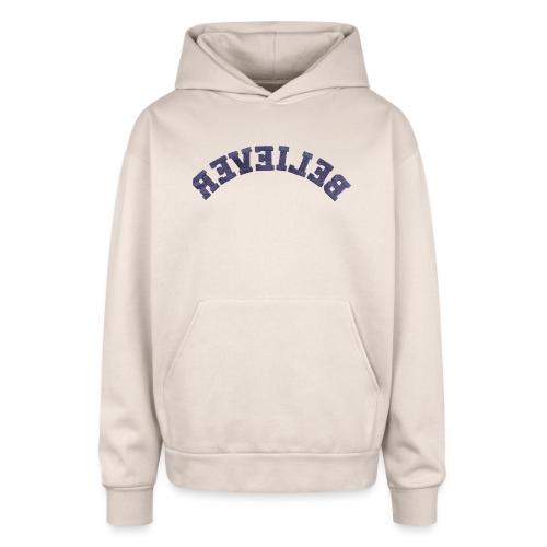 Believer - Oversized Hooded Sweatshirt