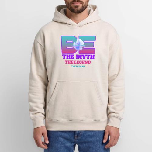 Be Legendary - Oversized Hooded Sweatshirt