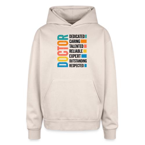 Proud Doctor Traits - Oversized Hooded Sweatshirt