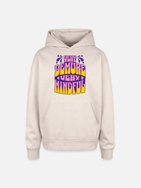 Very Demure, Very Mindful - Oversized Hooded Sweatshirt - Sand