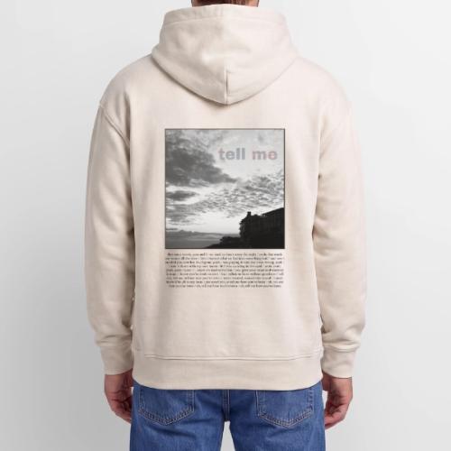 tell me - Oversized Hooded Sweatshirt