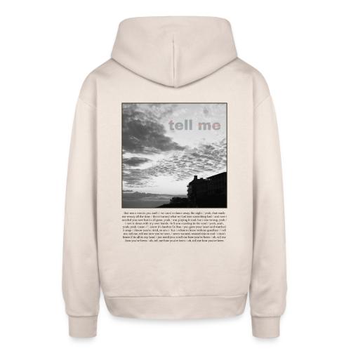 tell me - Oversized Hooded Sweatshirt