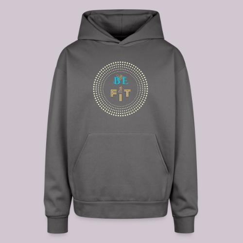Be Fit - Oversized Hooded Sweatshirt