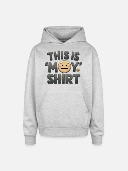 This is My ‘Meh’ Shirt - Oversized Hooded Sweatshirt - heather grey