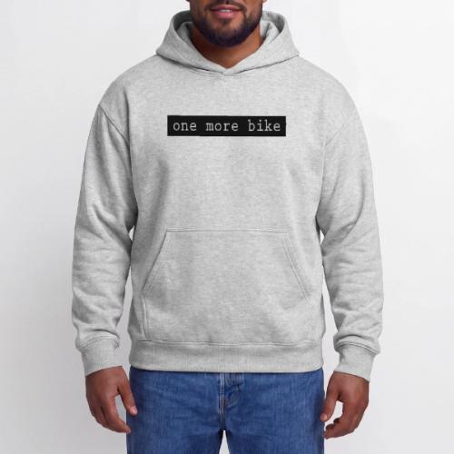 One More Bike - Oversized Hooded Sweatshirt