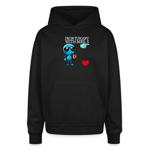 Smoon City_I'm in Tuscany with Mrs. S - Oversized Hooded Sweatshirt