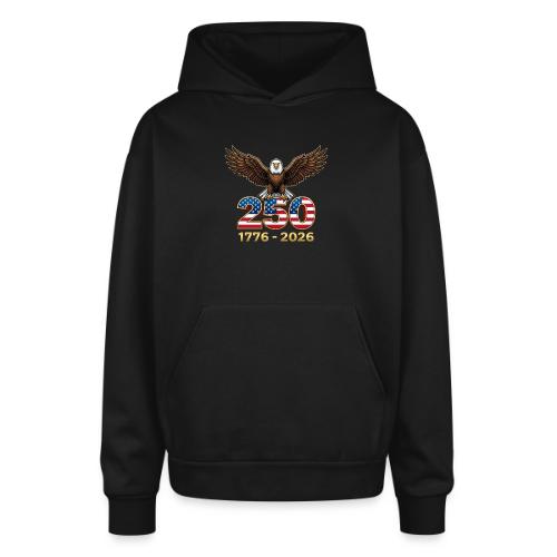 Eagle 250th Anniversary 1776-2026 - Oversized Hooded Sweatshirt
