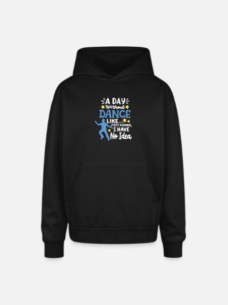 Dance Dancer Dancing - Oversized Hooded Sweatshirt - black
