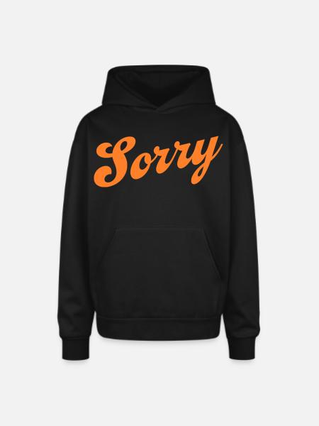Sorry - Oversized Hooded Sweatshirt - black