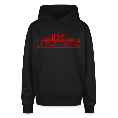 Stranger Tims - Oversized Hooded Sweatshirt
