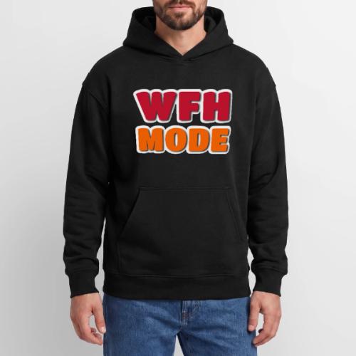 WFH Mode Remote Work Lifestyle Design - Oversized Hooded Sweatshirt