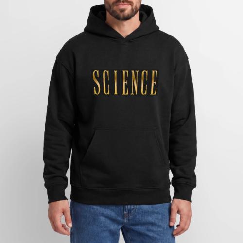 Science: Think. Test. Repeat. - Oversized Hooded Sweatshirt