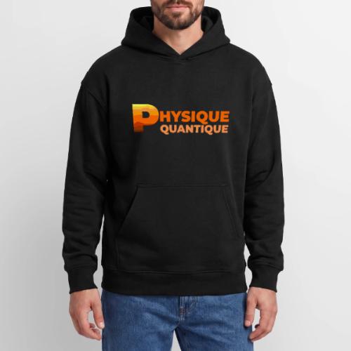 Quantum physics - Oversized Hooded Sweatshirt