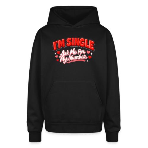 I’m Single Retro Bubble - Oversized Hooded Sweatshirt