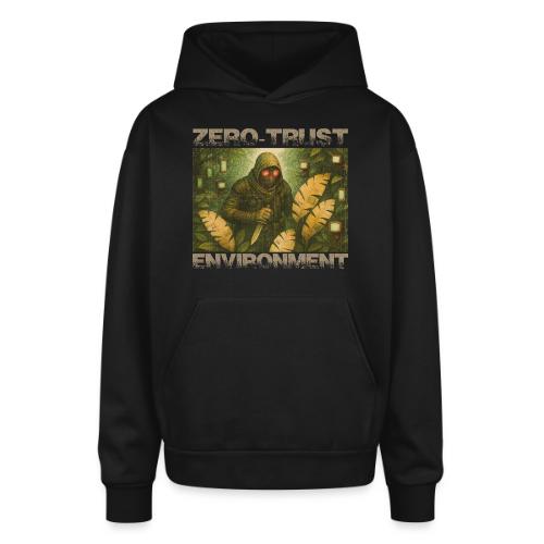 ZERO-TRUST (light lettering) - Oversized Hooded Sweatshirt