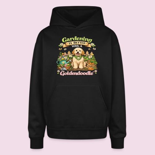 Gardening Is Better With A Goldendoodle - Oversized Hooded Sweatshirt