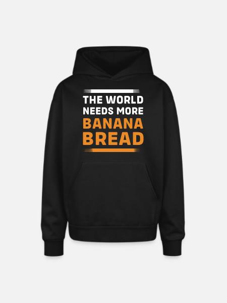 Bread Baker Banana Bread - Oversized Hooded Sweatshirt - black