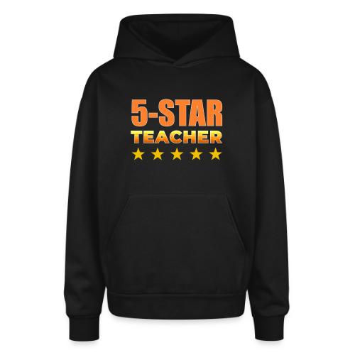 Five-Star Teacher - Oversized Hooded Sweatshirt