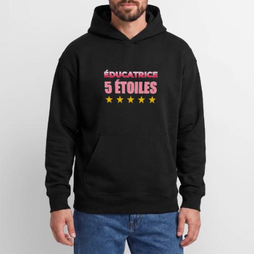 Éducatrice 5 Étoiles - Oversized Hooded Sweatshirt