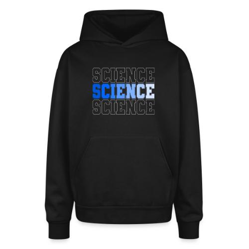 Science: Fuel for Discovery - Oversized Hooded Sweatshirt