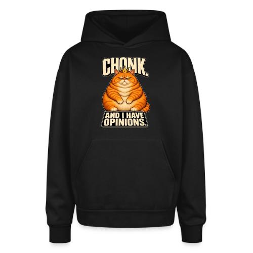 Chonk King Cat - Opinionated Kitty - Oversized Hooded Sweatshirt