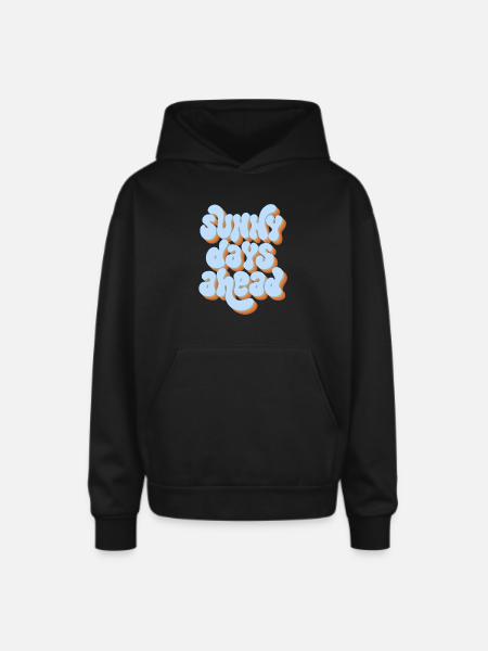Sunny Days Ahead Retro 3D Typography Design - Oversized Hooded Sweatshirt - black