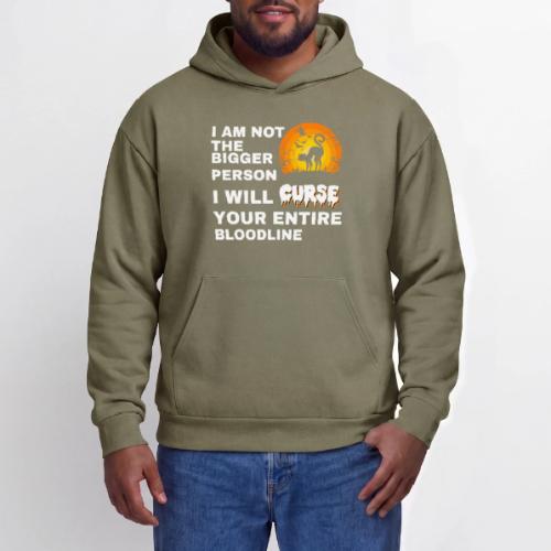 I am not the bigger person - Oversized Hooded Sweatshirt